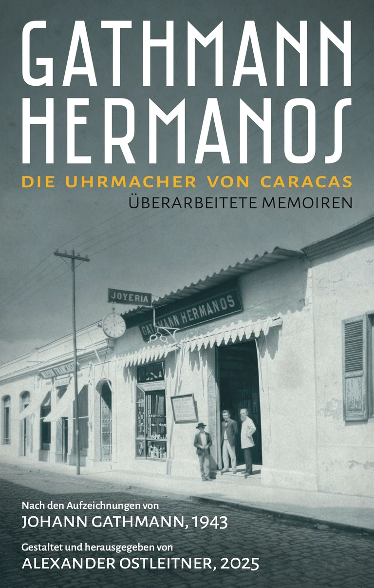 Cover des Buches: Gathmann Hermanos. Die Uhrmacher von Caracas